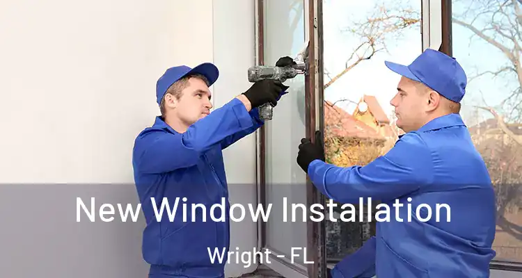  New Window Installation Wright - FL